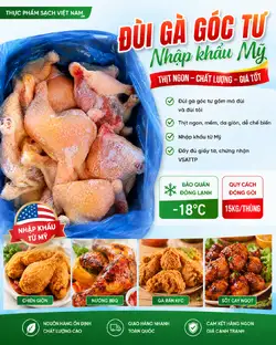 Đùi gà góc tư nhập khẩu chính ngạch từ Mỹ