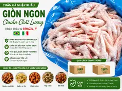 Phân Phối Chân Gà Nhập Khẩu Giá Sỉ Toàn Quốc